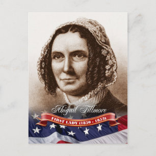 Cartão Postal Abigail Fillmore, Primeira-dama dos EUA