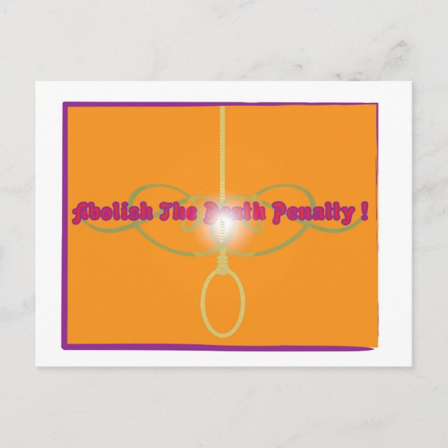 Cartão Postal Abolir A Pena De Morte! (Frente)