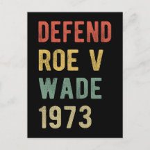 Aborto Pró - Defender Roe v Wade I