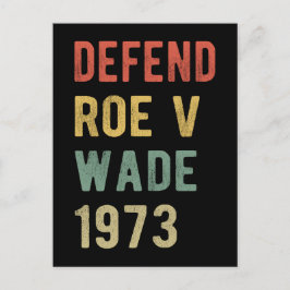 Cartão Postal Aborto Pró - Defender Roe v Wade I