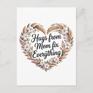 Cartão Postal Abraços Da Mamãe Corrigem Tudo