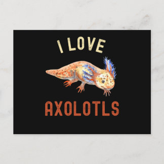 Cartão Postal Adoro Axolotls, Engraçado Axolotl