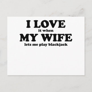 Cartão Postal Adoro Quando Minha Esposa Me Deixa Jogar Blackjack