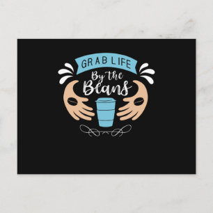 Cartão Postal Agarre a Vida Pelos Grãos   Design de Café