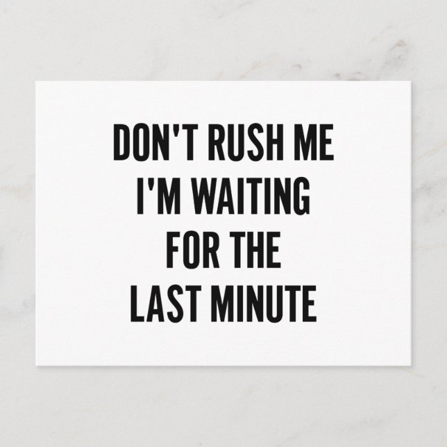 Cartão Postal Aguardando o último minuto (Frente)