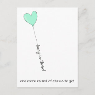 Cartão Postal Aguente firme! - Última Quimioterapia - Lindo Balã