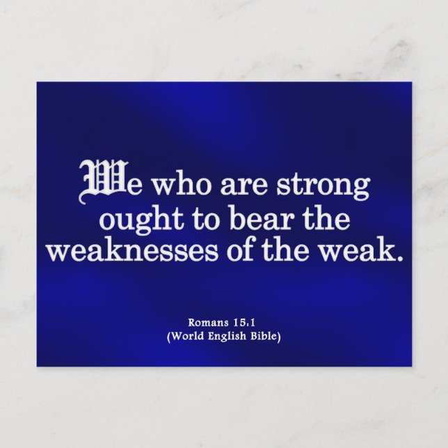 Cartão Postal Ajudar os romanos 15-1 (Frente)