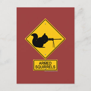 Cartão Postal Alerta aos esquilos armados