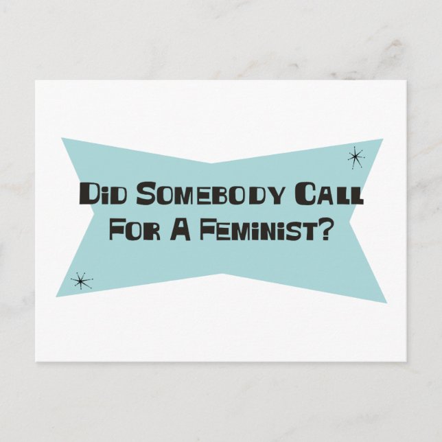 Cartão Postal Alguém Chamou Um Feminista (Frente)