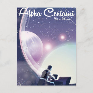Cartão Postal Alpha Centurai, é um show, poster de viagens espac