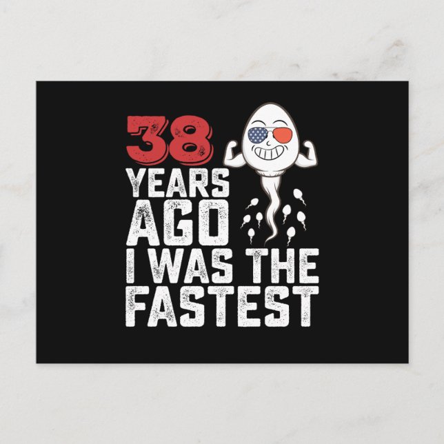 Cartão Postal Aniversário de 38 Anos Atrás Eu Era O Mais Rápido (Frente)