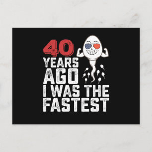 Cartão Postal Aniversário de 40 Anos Atrás Eu Era o Mais Veloz