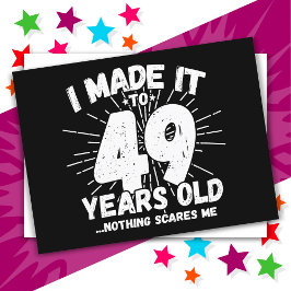 Cartão Postal Aniversário de 49 Anos Sarcástico Meme Divertido