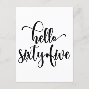 Cartão Postal Aniversário de 65 anos Mulheres Olá 65 Fofo 65 Ano