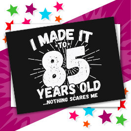 Cartão Postal Aniversário de 85 Anos Meme Sarcástico Engraçado