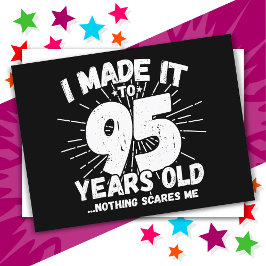 Cartão Postal Aniversário de 95 Anos Meme Sarcástico Engraçado