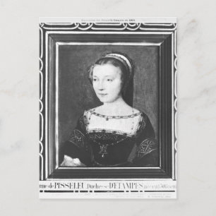 Cartão Postal Anne de Pisseleu Duquesa de Etampes, c.1448