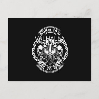 Cartão Postal Ano de Nascimento Viking 51 "Valhalla Tem que Espe