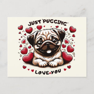 Cartão Postal Apenas "Pugging" Te Amo