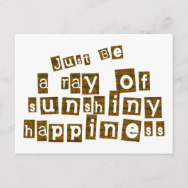 Cartão Postal Apenas Seja um Raio de Felicidade Ensolarada