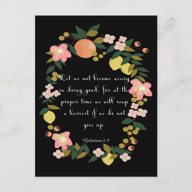 Cartão Postal Arte Cristã legal - Galatianos 6:9 (Frente)