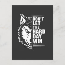 Arte de Citação Wolf Don't Let The Hard Day Win