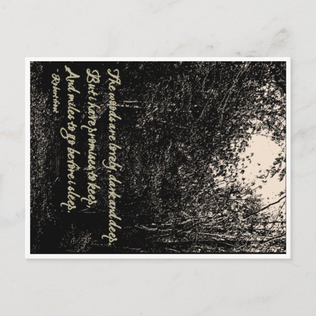 Cartão Postal As florestas são adoráveis, escuras e profundas... (Frente)