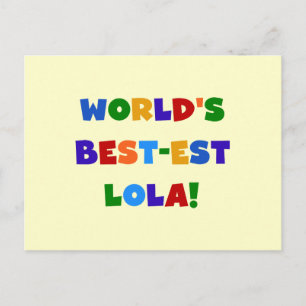 Cartão Postal As melhores camisetas e presentes da Lola do mundo