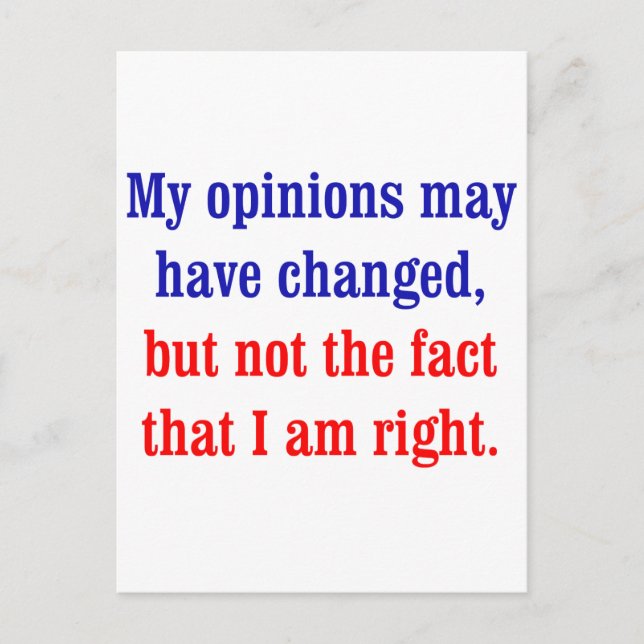 Cartão Postal As minhas opiniões podem ter mudado (Frente)