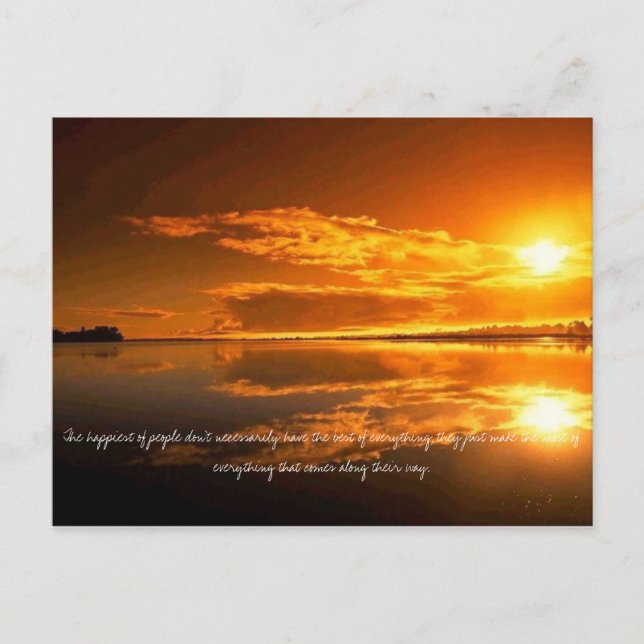 Cartão Postal As pessoas mais felizes não têm necessariamente... (Frente)