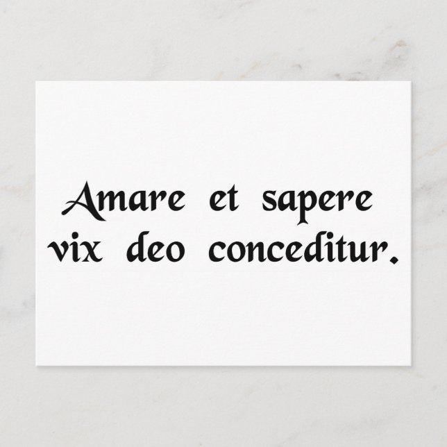 Cartão Postal Até um deus acha duro amar e ser sábio... (Frente)