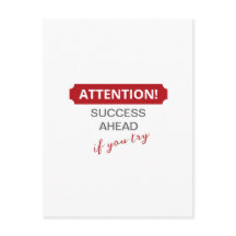 Atenção! Sucesso À Frente Se Você Tentar