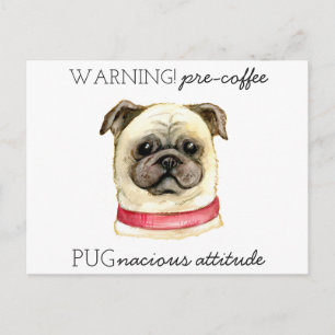 Cartão Postal Atitude Pugnaz Antes do Café com Pug