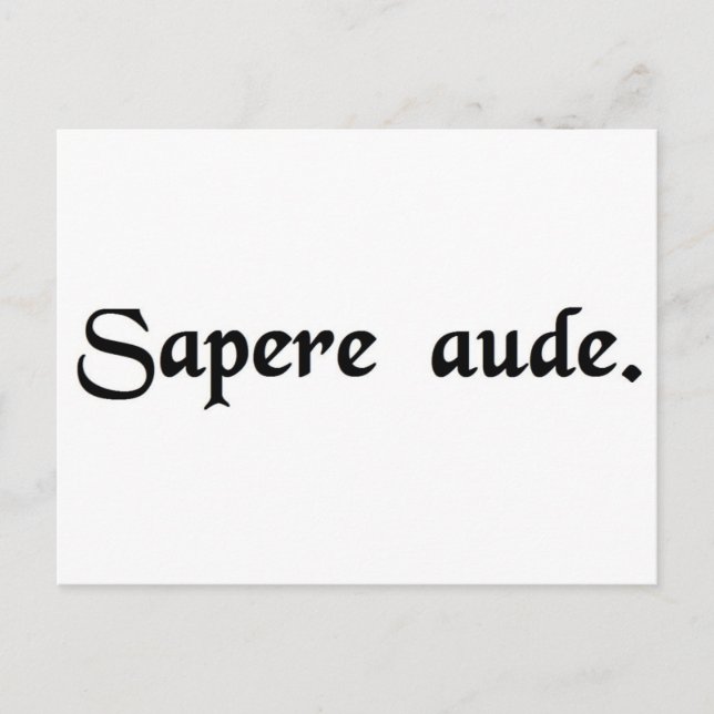 Cartão Postal Atrevo-me a ser sábio. (Frente)