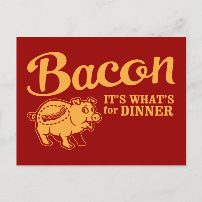 Cartão Postal bacon - é o que janta (Frente)