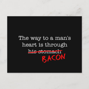 Cartão Postal Bacon Way to a Man's Heart