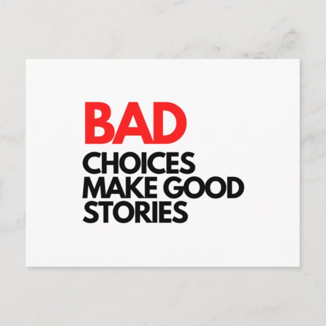 Cartão Postal Bad Choices make good stories Classic (Frente)
