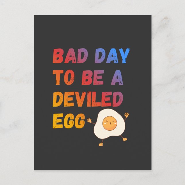 Cartão Postal Bad Day to Be a Deviled Egg (Frente)