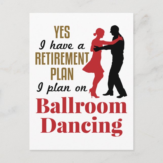 Cartão Postal Ballroom Dancing Retirement Plan Funny Dancer (Frente)