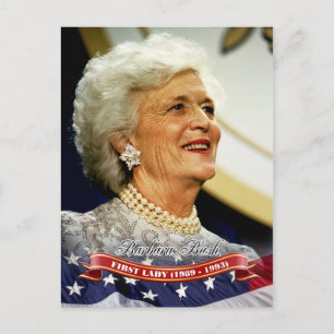 Cartão Postal Barbara Bush, Primeira-dama dos EUA