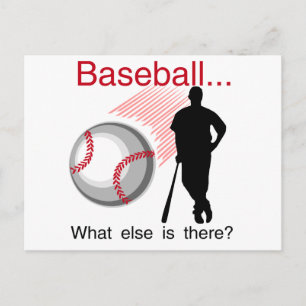 Cartão Postal Baseball Que Mais T-shirts e presentes