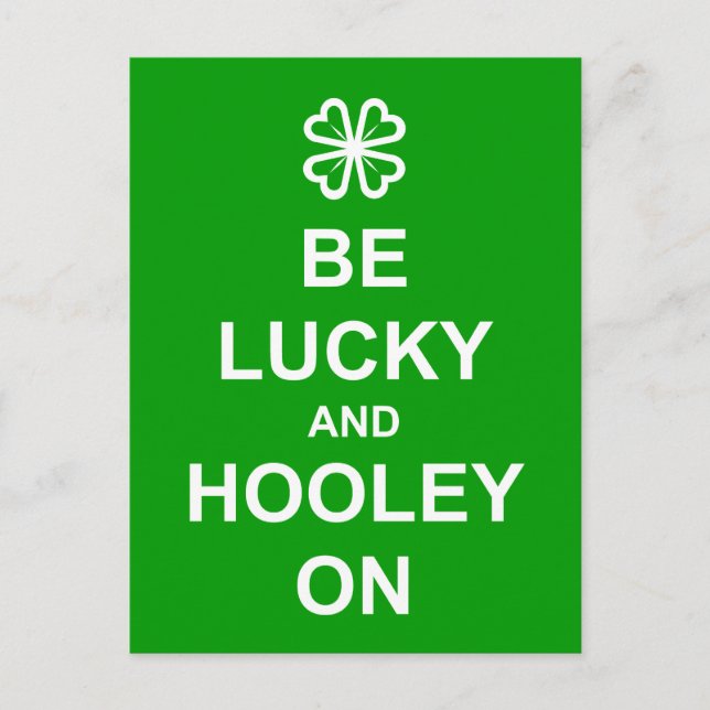 Cartão postal 'Be Lucky and Hooley On' (Frente)