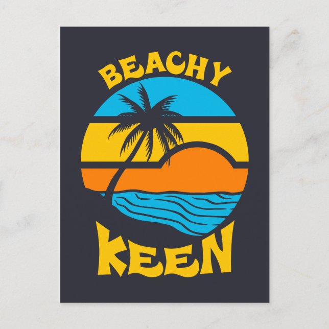 Cartão Postal Beachy Keen (Frente)