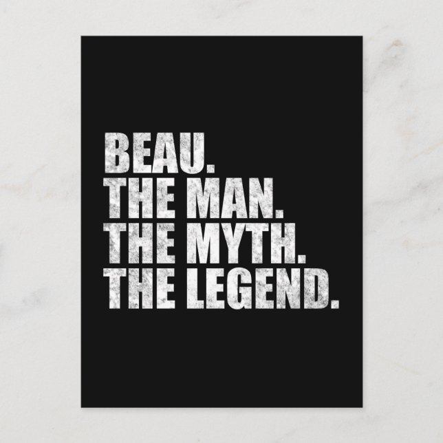 Cartão Postal Beau name, Beau The Man The Myth The Legend (Frente)