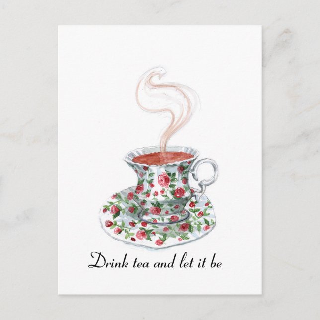 Cartão Postal Beba chá e deixe que seja uma citação de slogan, x (Frente)