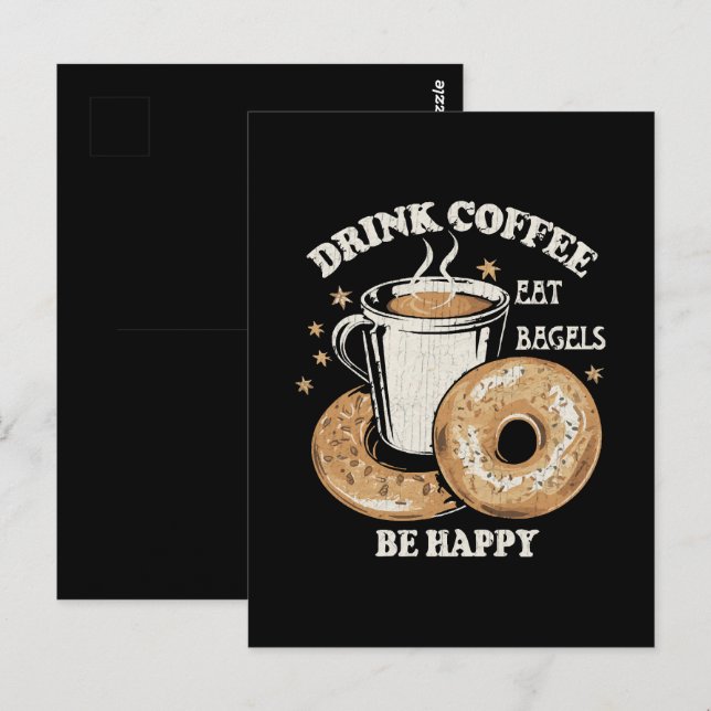 Cartão Postal Beber Café Comer Bagels Ser Feliz (Frente/Verso)