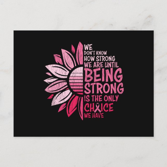 Cartão Postal Being Strong Breast Cancer Awareness Sunflower (Frente)