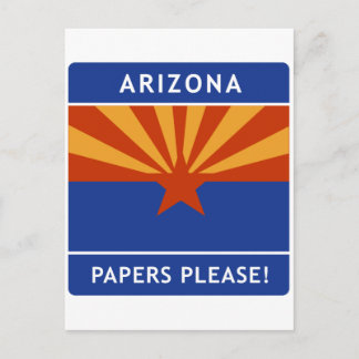 Cartão Postal Bem-vindos à Arizona, Papers, por favor!