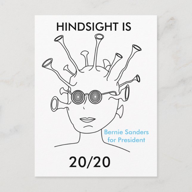 Cartão Postal Bernie Sanders Alienígena "HINDSIGHT IS 20/20 Cart (Frente)