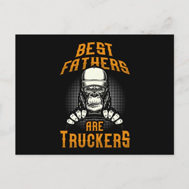 Cartão Postal Best Fathers Are Truckers Truck Fathers Day Dad Pa (Frente)